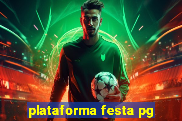 plataforma festa pg