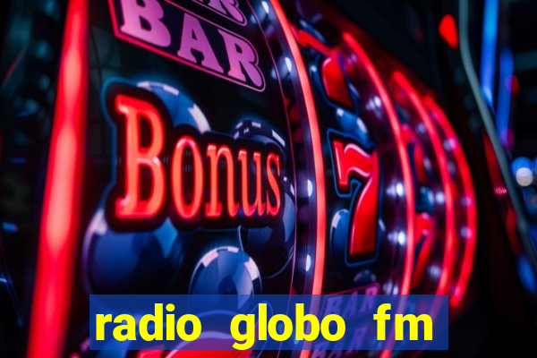 radio globo fm 90.1 salvador bahia