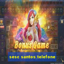 sesc santos telefone