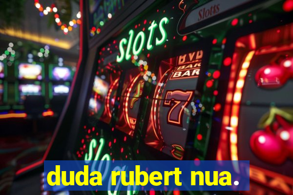 duda rubert nua.