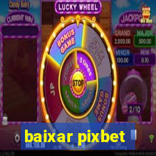 baixar pixbet