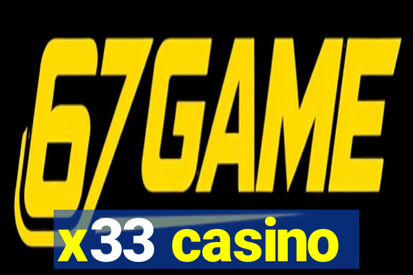 x33 casino