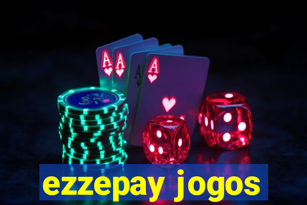 ezzepay jogos