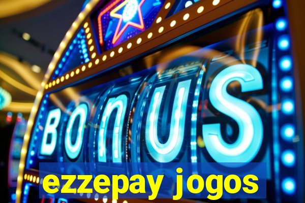 ezzepay jogos