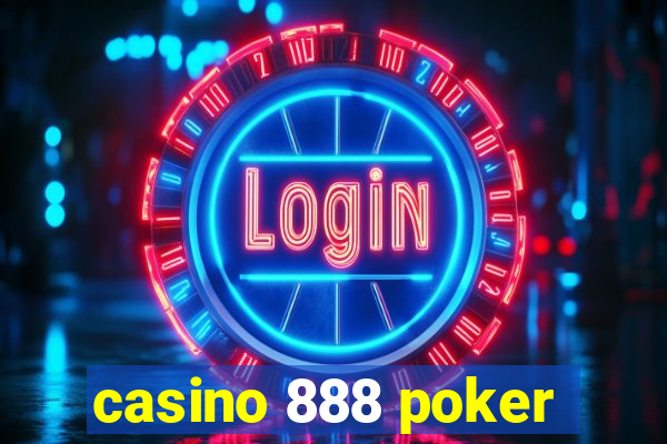 casino 888 poker