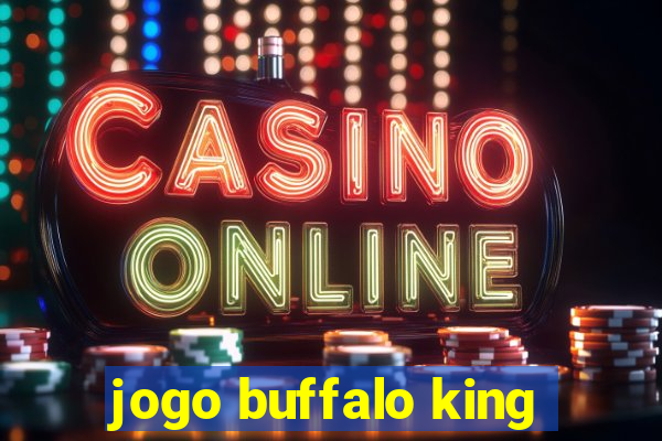 jogo buffalo king