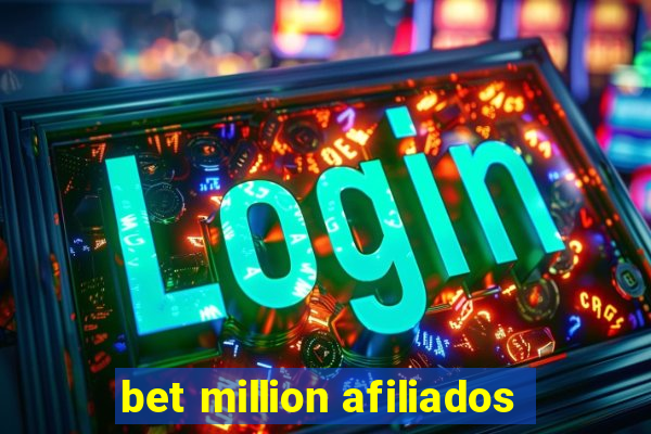 bet million afiliados