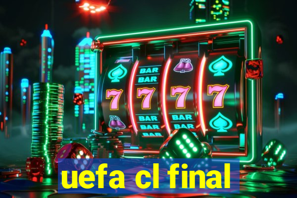 uefa cl final