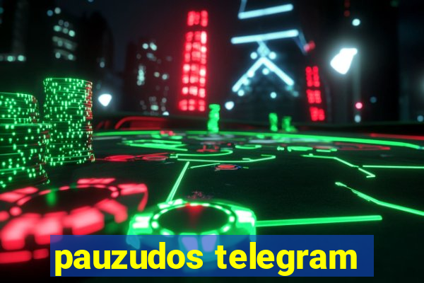 pauzudos telegram