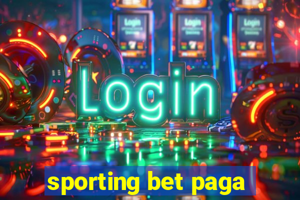 sporting bet paga