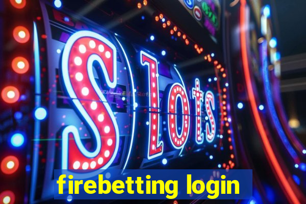 firebetting login