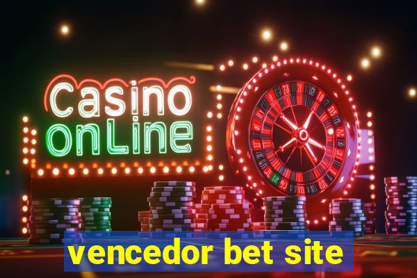 vencedor bet site