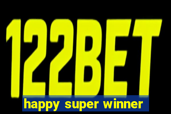 happy super winner