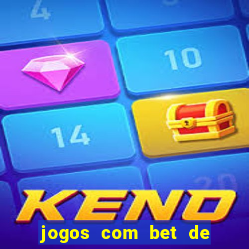 jogos com bet de 5 centavos