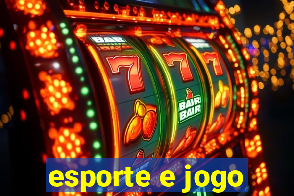 esporte e jogo