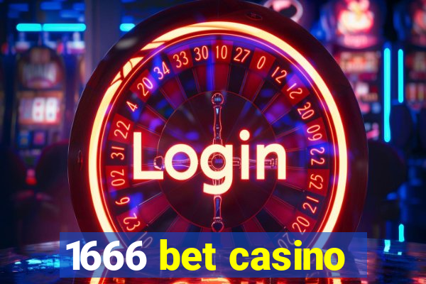 1666 bet casino