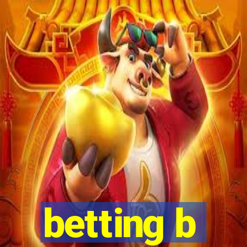 betting b