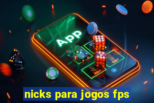 nicks para jogos fps