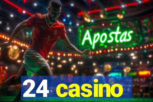 24 casino