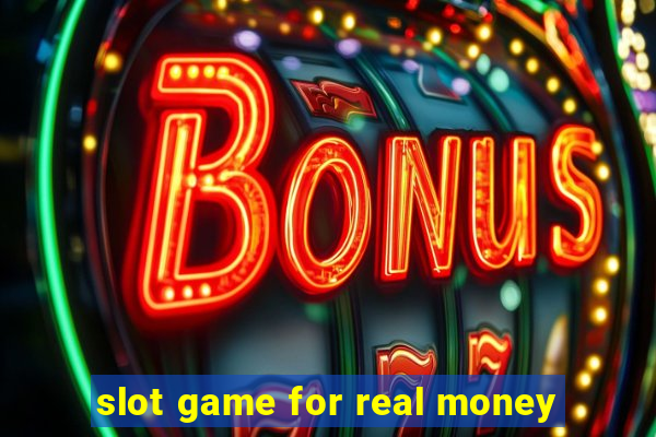 slot game for real money