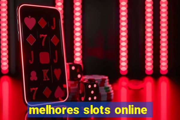 melhores slots online