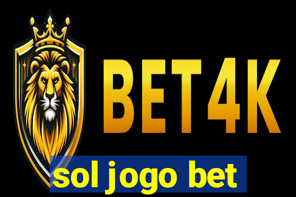 sol jogo bet