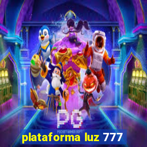 plataforma luz 777