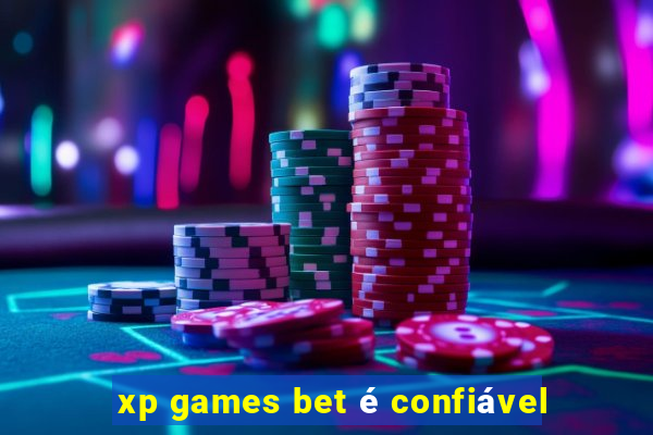 xp games bet é confiável