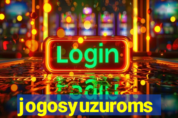 jogosyuzuroms