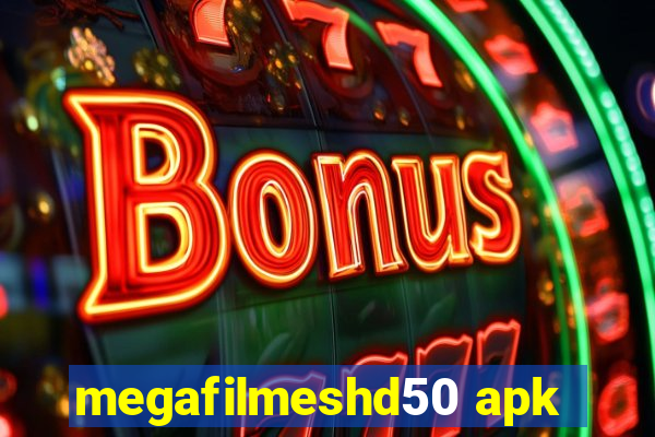 megafilmeshd50 apk