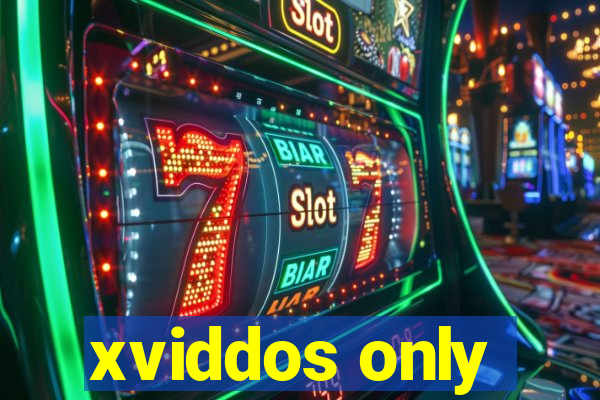 xviddos only