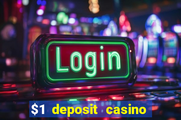 $1 deposit casino new zealand