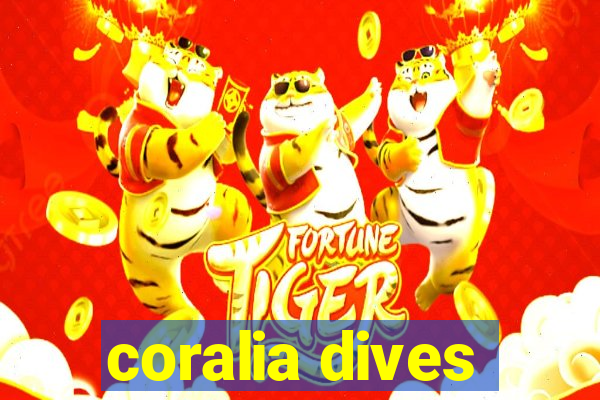 coralia dives