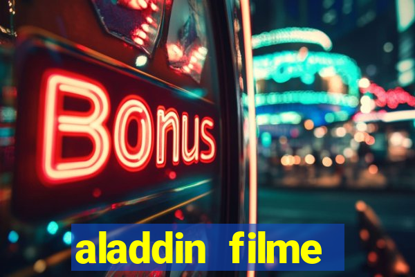 aladdin filme completo drive