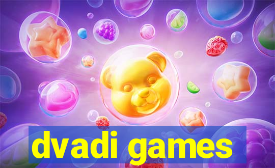 dvadi games