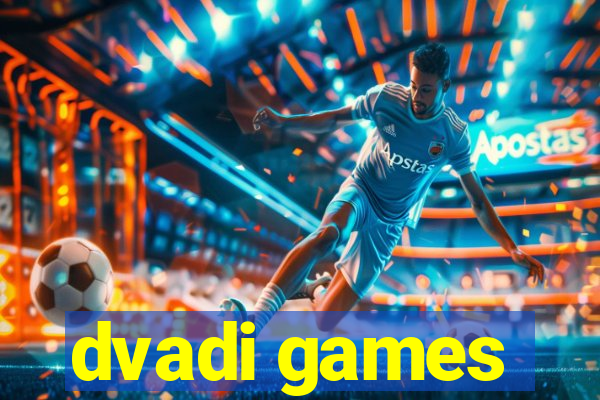 dvadi games