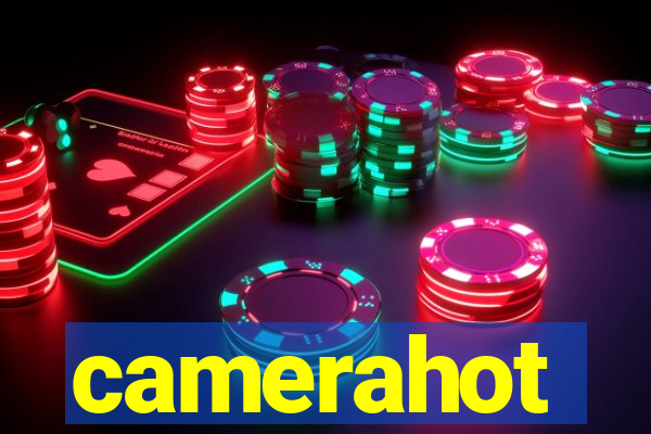 camerahot