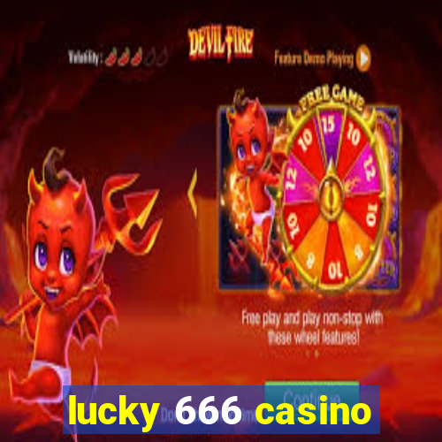 lucky 666 casino