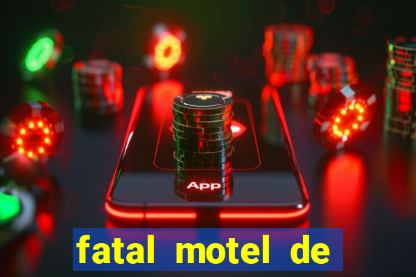 fatal motel de nova mutum