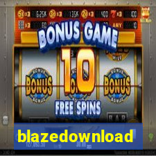 blazedownload