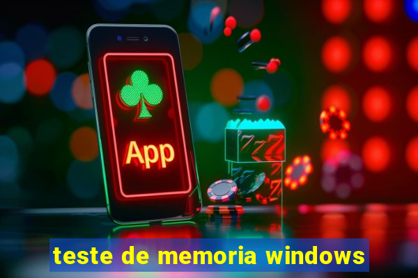 teste de memoria windows