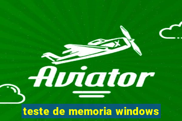 teste de memoria windows