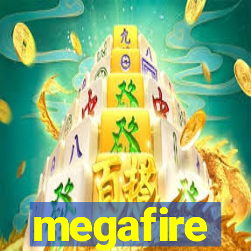 megafire