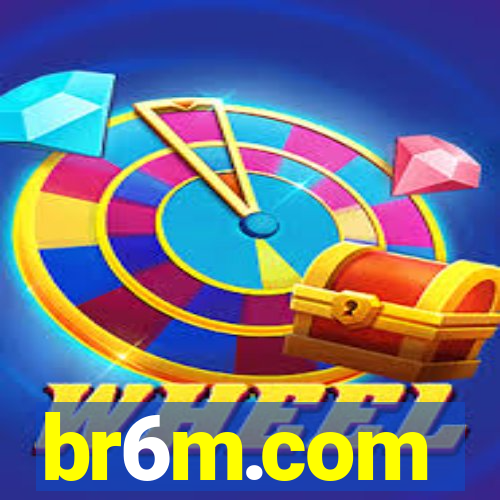 br6m.com