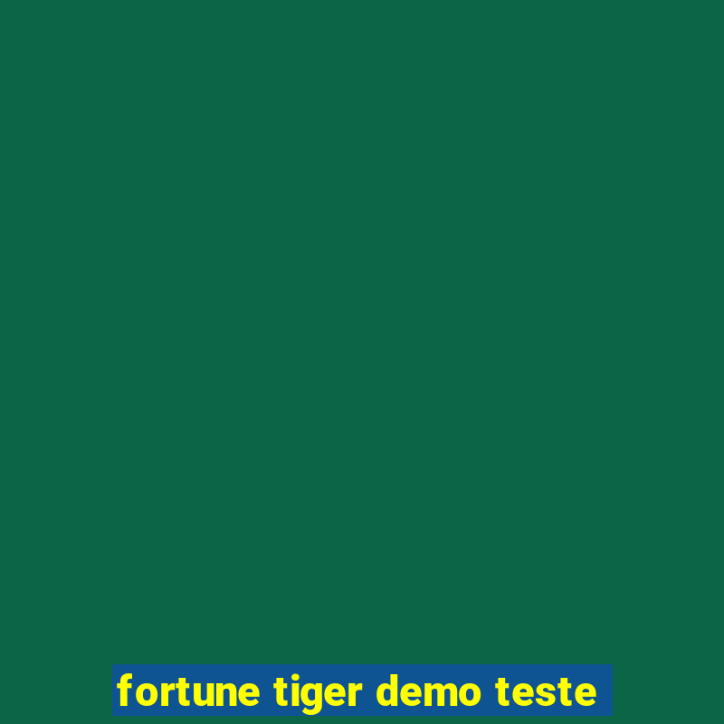 fortune tiger demo teste