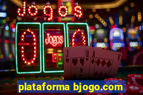 plataforma bjogo.com