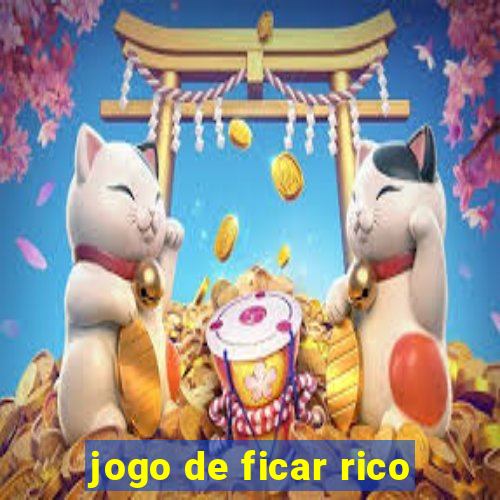 jogo de ficar rico