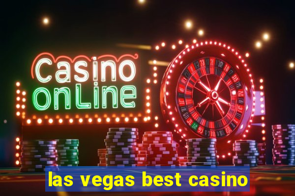 las vegas best casino