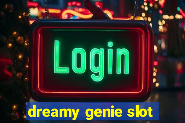 dreamy genie slot