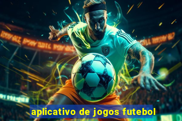 aplicativo de jogos futebol